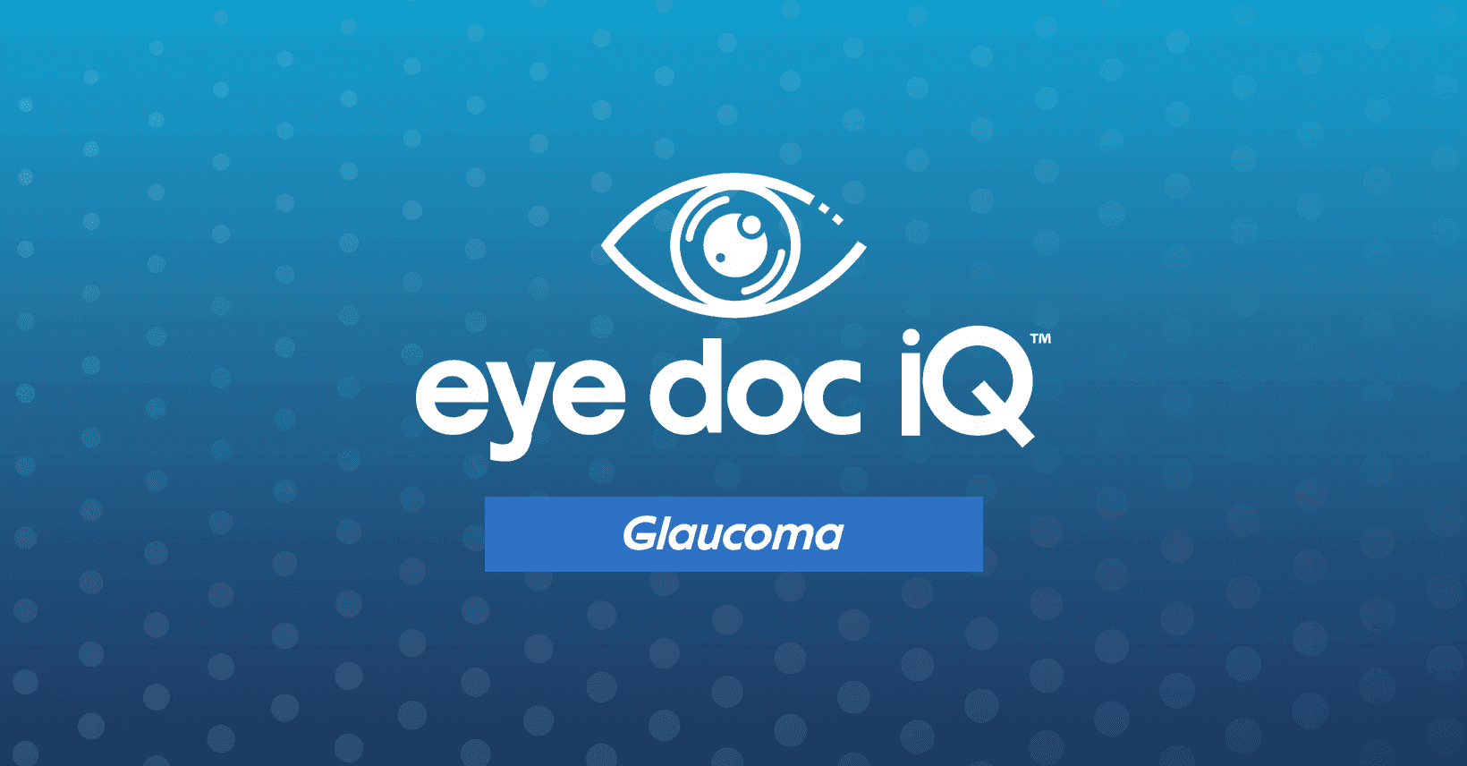 Glaucoma Patient Management Overview Processes & Protocols